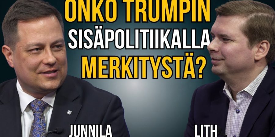 SUOMEN UUTISET PERUSASIAA #1: Näin Trumpin sisäpolitiikka vaikuttaa Suomeen